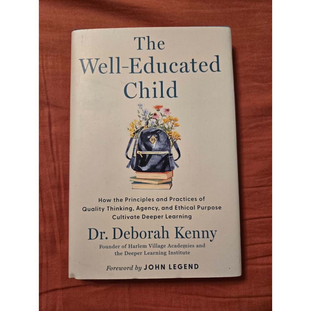 The Well-Educated Child Dr Deborah Kenny Hardcover First Edition 2026 Education